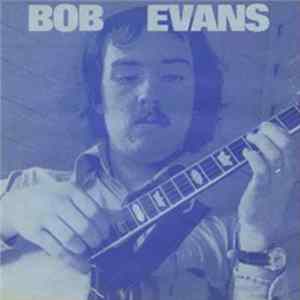 Bob Evans - Bob Evans FLAC