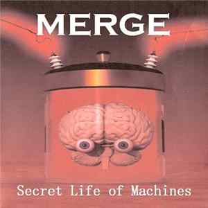 Merge - Secret Life Of Machines FLAC