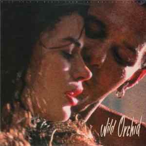 Various - Wild Orchid (Music From The Motion Picture) FLAC