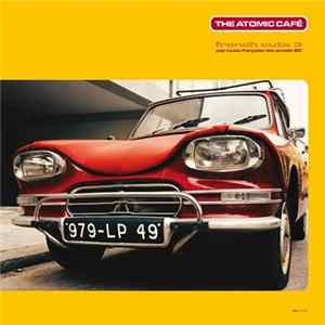 Various - The Atomic Café: French Cuts 3 FLAC