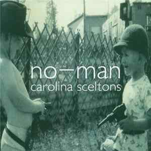 No-Man - Carolina Skeletons FLAC