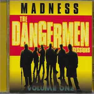 Madness - The Dangermen Sessions Volume One FLAC