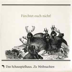 Various - Fürchtet Euch Nicht! (Das Schauspielhaus. Zu Weihnachten) FLAC