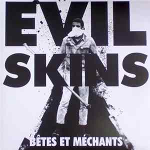 Evil Skins - Bêtes Et Méchants FLAC