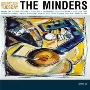 The Minders - Hooray For Tuesday FLAC