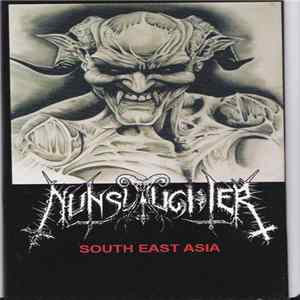 NunSlaughter - South East Asia FLAC