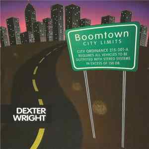 Dexter Wright - Boomtown FLAC