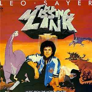 Leo Sayer - The Missing Link (Music From The Motion Picture) FLAC