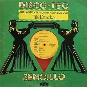 Lila Deneken - Adelante / El Mundo Para Los Dos FLAC