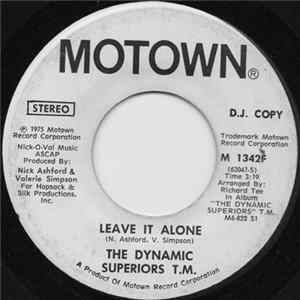 The Dynamic Superiors T.M. - Leave It Alone FLAC
