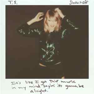 T.S. - Shake It Off FLAC