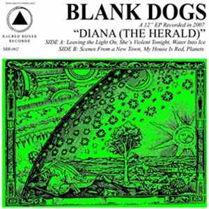 Blank Dogs - Diana (The Herald) FLAC