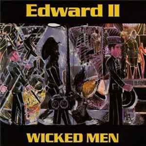 Edward II - Wicked Men FLAC