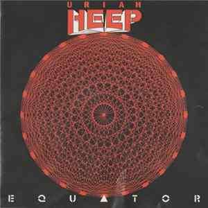 Uriah Heep - Equator FLAC