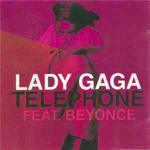 Lady Gaga Feat. Beyoncé - Telephone (Remixes) FLAC