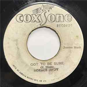 Horace Andy / Jackie Mittoo - Got To Be Sure / Melody Maker FLAC