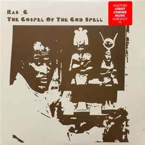 Ras _G - The Gospel Of The God Spell FLAC