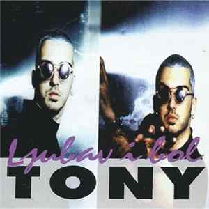 Tony - Ljubav I Bol FLAC
