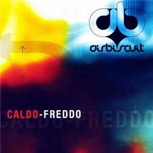 Airbiscuit - Caldo-Freddo FLAC
