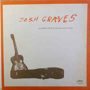 Josh Graves With Bobby Smith & The Boys From Shiloh - Josh Graves With Bobby Smith & The Boys From Shiloh FLAC