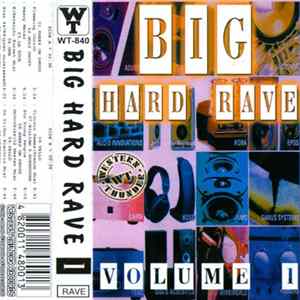 Various - Big Hard Rave Volume 1 FLAC