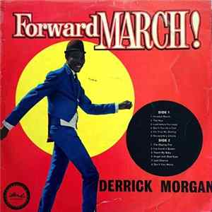 Derrick Morgan - Forward March! FLAC