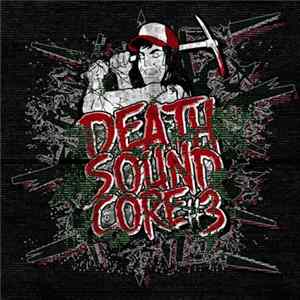 Various - DeathSoundCore #3 FLAC
