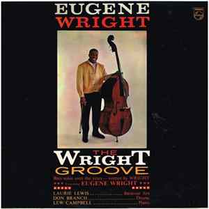 Eugene Wright - The Wright Groove FLAC