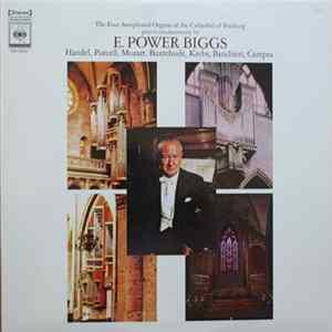 E. Power Biggs, Handel, Purcell, Mozart, Buxtehude, Krebs, Banchieri, Campra - The Four Antiphonal Organs Of The Cathedral Of Freiburg Played Simultaneously By FLAC