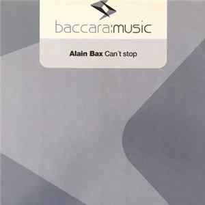 Alain Bax - Can't Stop FLAC
