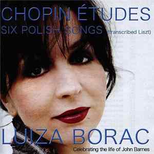 Luiza Borac - Chopin Études / Six Polish Songs FLAC