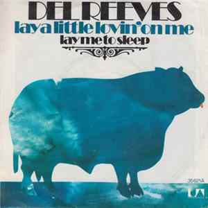 Del Reeves - Lay A Little Lovin' On Me FLAC