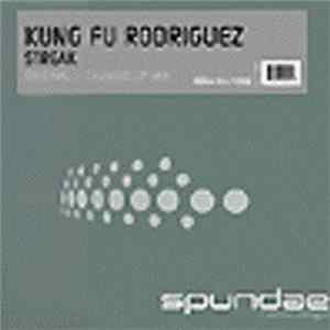 Kung Fu Rodriguez - Streak FLAC