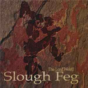 The Lord Weird Slough Feg - The Lord Weird Slough Feg FLAC