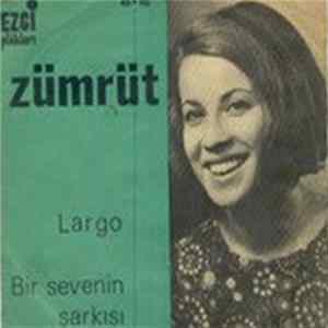 Zümrüt - Largo / Bir Sevenin Şarkısı FLAC