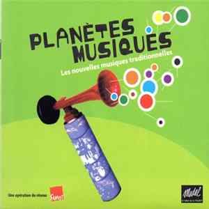 Various - Planetes Musiques - Les Nouvelles Musiques Traditionnelles FLAC