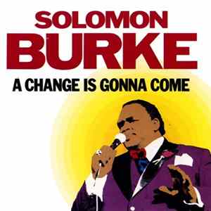 Solomon Burke - A Change Is Gonna Come FLAC