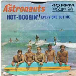 The Astronauts - Hot-Doggin' / Everyone But Me FLAC