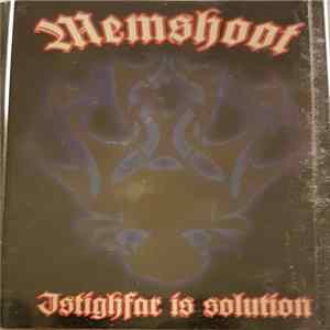 Memshoot - Istighfar Is Solution FLAC