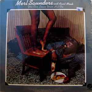 Merl Saunders And Aunt Monk - You Can Leave Your Hat On FLAC