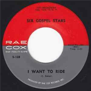 Six Gospel Stars - I Want To Ride / I Still Remember FLAC