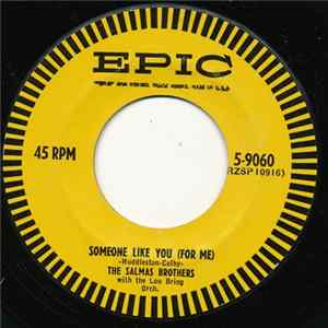 The Salmas Brothers - Someone Like You (For Me) / I Can't Smoke You Out Of My Heart FLAC