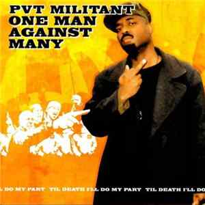 Pvt. Militant - One Man Against Many FLAC