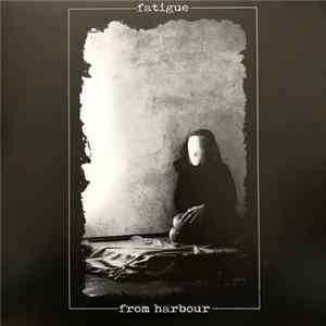 From Harbour - Fatigue FLAC