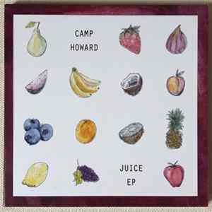 Camp Howard - Juice EP FLAC
