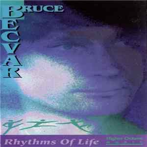 Bruce Becvar - Rhythms Of Life FLAC