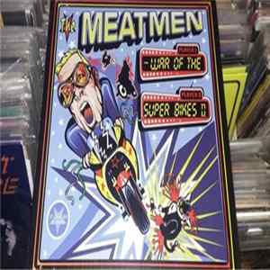 The Meatmen - War Of The Super Bikes II FLAC