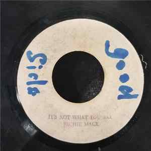 Richie Mack / Herman Chin-Loy & The Aquarians - It's Not What You Say / Circy Cap FLAC