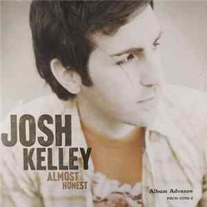 Josh Kelley - Almost Honest FLAC