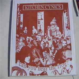 Kitchen Cynics - Can You Hear The Frog? FLAC